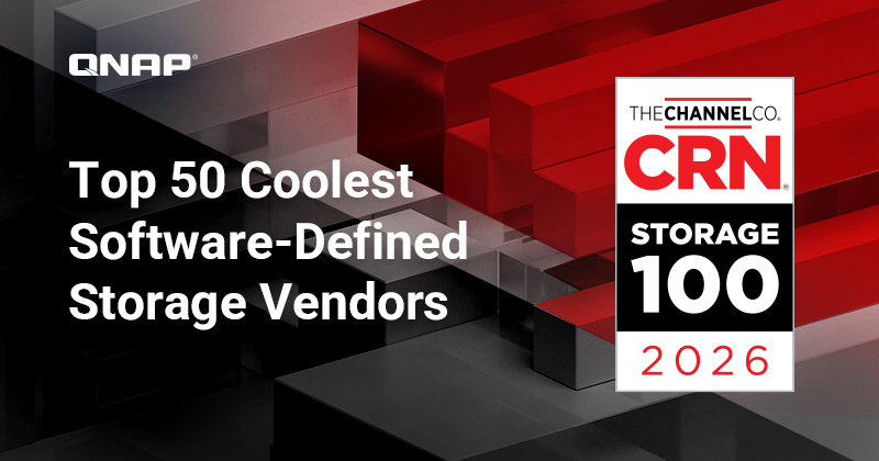 QNAP 入选 2026 年 CRN® Storage 100 榜单 ──「50 家最值得关注的软件定义存储厂商」