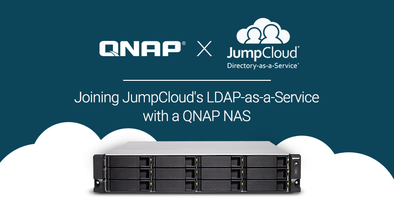 QNAP 宣布支持 JumpCloud 目录即服务应用，简化用户和权限管理