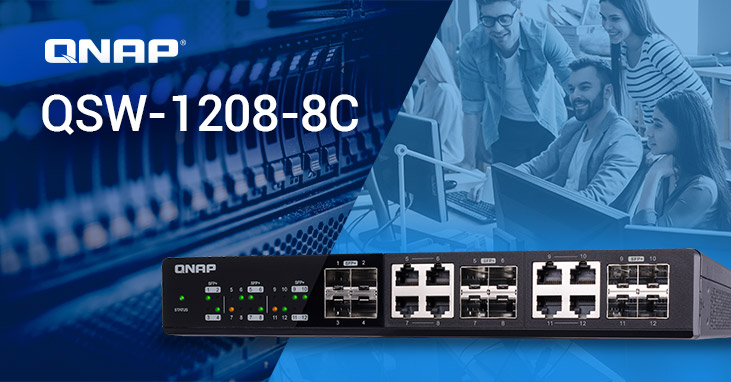 威联通推出 QSW-1208-8C 及 QSW-804-4C 10GbE/NBASE-T 交换机，带来 10GbE 高速网络新时代