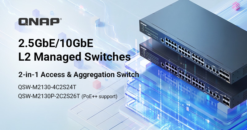 QNAP 推出 QSW 2000 系列 2.5GbE/10GbE L2 Web 网管型交换机