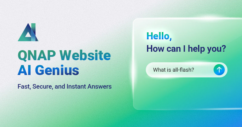 QNAP AI Genius 官网智慧问答正式版上线！协助用户快速查询信息、智能选购