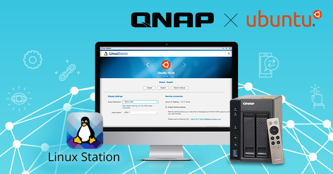 威联通科技与 Canonical 正式展开深度产品合作，宣告 QNAP NAS 正式加入 Ubuntu 物联网生态圈
