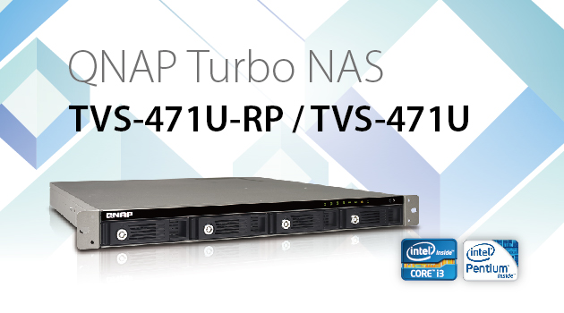 威联通科技推出新款高效能、支持四颗硬盘 TVS-471U Turbo vNAS 系列