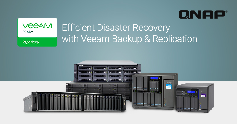 QNAP NAS 获得 Veeam Ready 认证，支持 Veeam Backup & Replication 实现效率出色的灾难复原
