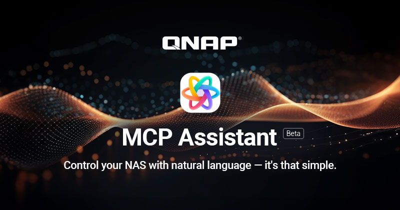 QNAP NAS 支持 MCP，推出自然语言操作工具 MCP Assistant Beta 版