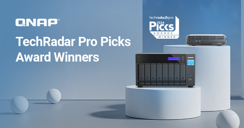 QNAP TBS-h574TX 与 TVS-h874T 荣获 TechRadar Pro CES 2024 Picks Awards