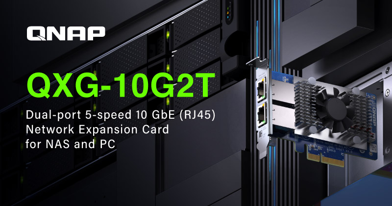 QNAP 推出新款 QXG-10G2T 双端口 10GbE 网络扩展卡