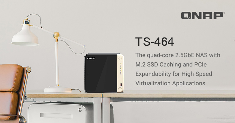 QNAP 推出 TS-464 Intel® Celeron® 四核心处理器双 2.5GbE 网口NAS