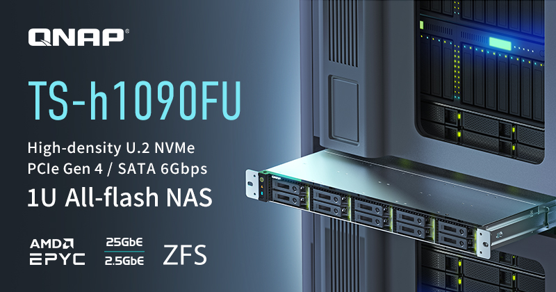 QNAP 新款紧凑型 1U 10-bay 全快闪 TS-h1090FU NAS，采用 AMD EPYC 7002 系列 8 核 / 16 核处理器与 ZFS，实现低延迟的文件服务器、虚拟化与 4K/8K 多媒体应用
