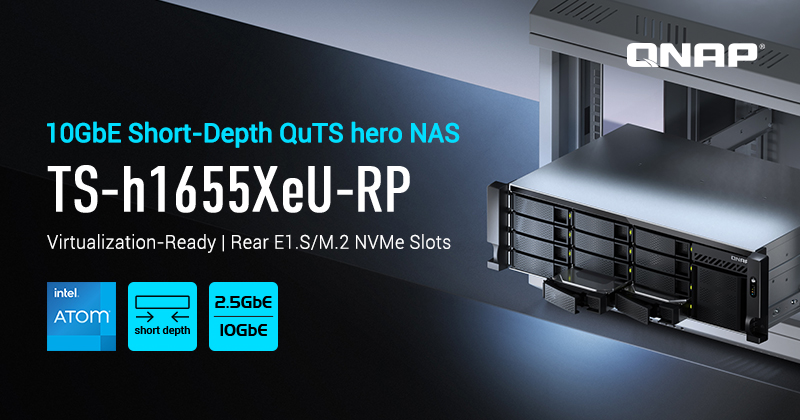 QNAP 推出 TS-h1655XeU-RP：3U 短机身 10GbE ZFS NAS，满足企业级存储与虚拟化应用