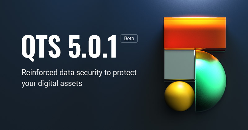 QNAP 发布新版 QTS 5.0 Beta,支持安全的数据搬迁、Windows 搜索,ARM 架构 NAS 亦内置免费 exFAT 授权