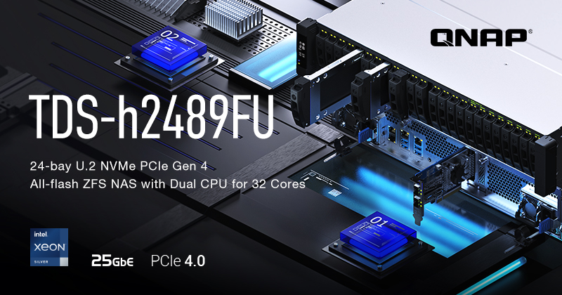 QNAP 推出双处理器、16/32 核心 24-bay U.2 NVMe PCIe Gen 4 全快闪 TDS-h2489FU NAS，内置第三代 Intel® Xeon® 可扩充处理器与高速 25GbE，适用数据中心与低延迟应用
