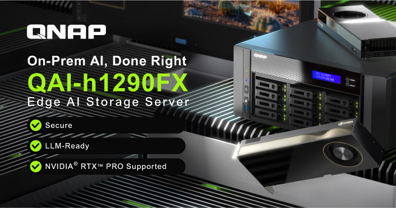 QNAP 重磅推出 Edge AI 存储服务器 QAI-h1290FX：加速本地部署私有 LLM、RAG 检索与 AI 推理