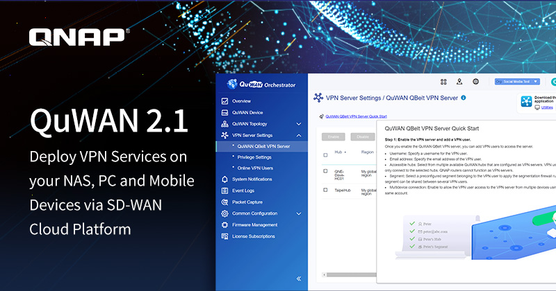 威联通推出新版 QuWAN SD-WAN 智能网络优化方案,轻松通过云端部署 NAS、计算机及移动设备的 VPN 服务