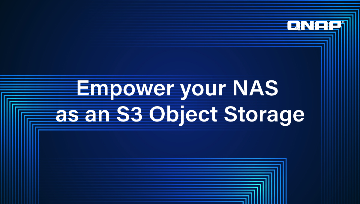 QuObjects | QuObjects 将NAS 作为你的S3 对象存储| QNAP